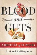Watch Blood and Guts: A History of Surgery Niter