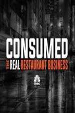 Watch Consumed The Real Restaurant Business Niter