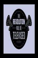 Watch The Revolution Will Be Televised Niter