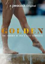 Watch Golden: The Journey of USA's Elite Gymnasts Niter