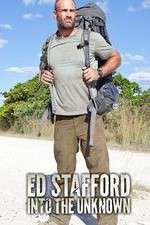 Watch Ed Stafford Into the Unknown Niter