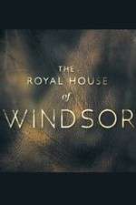 Watch The Royal House of Windsor Niter