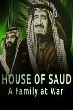 Watch House of Saud: A Family at War Niter
