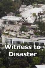 Watch Witness to Disaster Niter