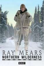 Watch Ray Mears' Northern Wilderness Niter