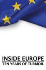 Watch Inside Europe: 10 Years of Turmoil Niter