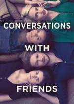 Watch Conversations with Friends Niter