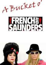 Watch A Bucket o' French and Saunders Niter