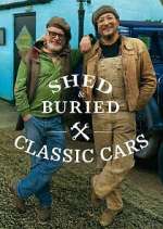 Watch Niter Shed & Buried: Classic Cars Online
