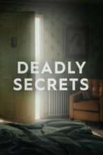 Watch Deadly Secrets Niter
