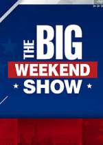 Watch The Big Weekend Show Niter
