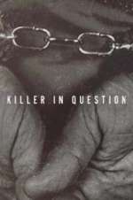 Watch Killer in Question Niter