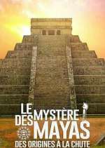Watch The Rise and Fall of the Mayas Niter