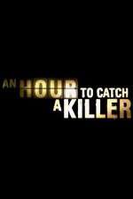 Watch An Hour to Catch a Killer with Trevor McDonald Niter