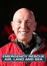 Watch Emergency Rescue: Air, Land & Sea Niter