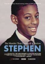Watch Stephen: The Murder that Changed a Nation Niter