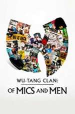Watch Wu-Tang Clan: Of Mics and Men Niter