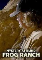 Watch Mystery at Blind Frog Ranch Niter