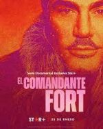el comandante fort tv poster