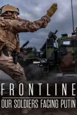 Frontline: Our Soldiers Facing Putin niter