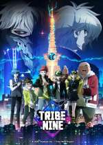 Watch Tribe Nine Niter