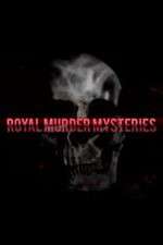 Watch Royal Murder Mysteries Niter
