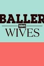 Watch Baller Wives Niter