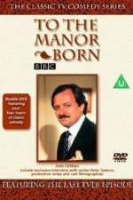 Watch To the Manor Born Niter