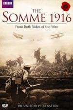 Watch The Somme 1916 - From Both Sides of the Wire Niter