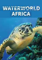 Watch Waterworld Africa Niter