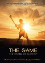Watch The Game: The Story of Hurling Niter