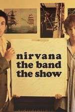 Watch Nirvanna the Band the Show Niter