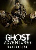 Watch Ghost Adventures: Quarantine Niter